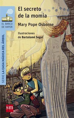 LA CASA MÁGICA DEL ÁRBOL. 3: EL SECRETO DE LA MOMIA