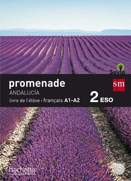 MÉTHODE DE FRANÇAIS - 2º ESO - PROMENADE (ANDALUCÍA)