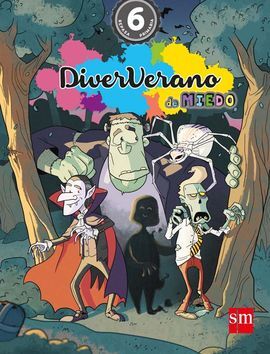 DIVERVERANO DE MIEDO - 6º ED. PRIM.