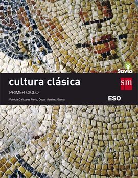 CULTURA CLÁSICA I - ESO - SAVIA