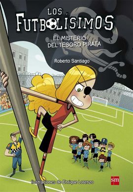 LOS FUTBOLÍSIMOS. 10: EL MISTERIO DEL TESORO PIRATA