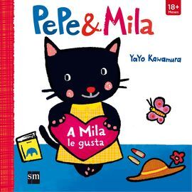 PEPE & MILA. A MILA LE GUSTA