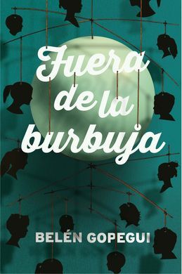 FUERA DE LA BURBUJA