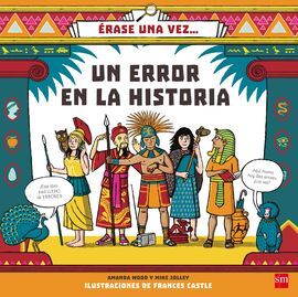 ERASE UNA VEZ... UN ERROR EN LA HISTORIA