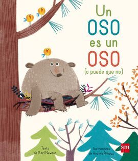 UN OSO ES UN OSO(O PUEDE QUE NO)