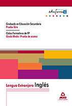 LENGUA EXTRANJERA: INGLÉS. GRADUADO EN EDUCACIÓN SECUNDARIA (PRUEBA LI