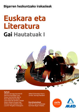 BIGARREN HEZKUNTZAKO IRAKASLEAK. EUSKARA ETA LITERATURA. GAI HAUTATUAK I