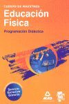 CUERPO DE MAESTROS EDUCACIÓN FÍSICA. PROGRAMACIÓN DIDÁCTICA