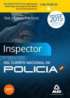 INSPECTORES DEL CUERPO NACIONAL DE POLICÍA. TEST Y CASOS PRÁCTICOS