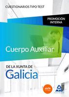 CUERPO AUXILIAR XUNTA GALICIA PROMOCIÓN INTERNA CUESTIONARIOS