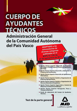 TEST DE LA PARTE GENERAL - CUERPO DE AYUDANTES TECNICOS . ADMINISTRACION GENERAL DE LA COMUNIDAD AUT