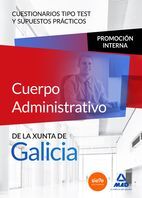 CUERPO ADMINISTRATIVO XUNTA GALICIA PROMOCIÓN INTERNA CUESTIONARIOS