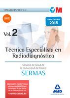 TÉCNICO ESPECIALISTA EN RADIODIAGNÓSTICO DEL SERVICIO DE SALUD DE LA COMUNIDAD DE MADRID. TEMARIO ESPECÍFICO VOLUMEN 2