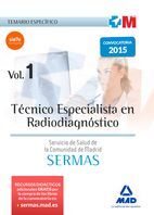TÉCNICO ESPECIALISTA EN RADIODIAGNÓSTICO DEL SERVICIO DE SALUD DE LA COMUNIDAD DE MADRID. TEMARIO ESPECÍFICO VOLUMEN 1
