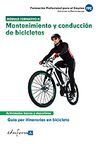 MANTENIMIENTO Y CONDUCCIÃN DE BICICLETAS.  MODULO FORMATIVO II