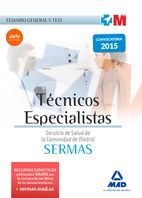 TÉCNICOS ESPECIALISTAS DEL SERVICIO DE SALUD DE LA COMUNIDAD DE MADRID. TEMARIO GENERAL Y TEST