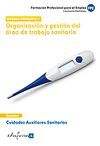 MÓDULO FORMATIVO 1: ORGANIZACIÓN Y GESTIÓN DEL ÁREA DE TRABAJO SANITARIA. CUALIF