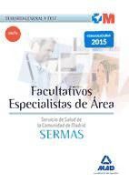 FACULTATIVOS ESPECIALISTAS DE AREA SERMAS TEMARIO GENERAL Y TEST