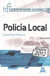 POLICÍA LOCAL. SUPUESTOS PRÁCTICOS