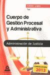 TEST CUERPO GESTIÓN PROCESAL ADMINISTRATIVA. ADMINISTRACIÓN DE JUSTICIA