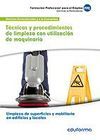 TECNICAS Y PROCEDIMIENTOS DE LIMPIEZA CON UTILIZACION DE MAQUINARIA