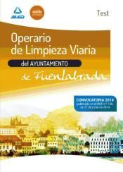 OPERARIO DE LIMPIEZA VIARIA DEL AYUNTAMIENTO DE FUENLABRADA. TEST DEL TEMARIO