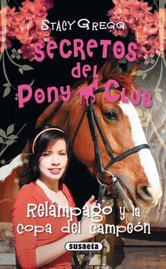 SECRETOS DEL PONY CLUB 5, RELÁMPAGO Y LA COPA DE CAMPEÓN