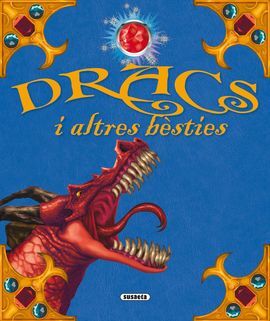 DRACS I ALTRES BÈSTIES