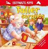 TALLER SOROLLOS.(ESTIMATS AVIS)