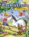 SUPER COLOREA: CABALLOS Y PONIS