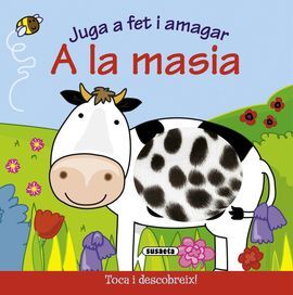 JUGA A FET I AMAGAR - A LA MASIA