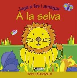 JUGA A FET I AMAGAR - A LA SELVA