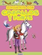 DIVIERTETE CON CABALLOS Y PONIS - R: 228-03