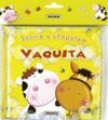 SONRÍE Y CHAPOTEA. VAQUITA