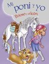 MI PONI Y YO. BRIOSO Y EL LEON