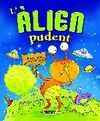 L'ALIEN PUDENT