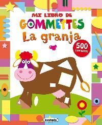 MI LIBRO DE GOMMETTES. LA GRANJA