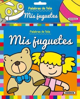 PALABRAS DE TELA. MIS JUGUETES