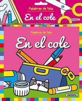 PALABRAS DE TELA. EN EL COLE