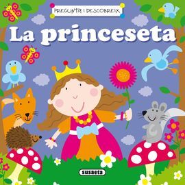 PREGUNTA I DESCOBREIX - LA PRINCESETA