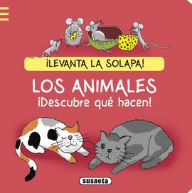 LOS ANIMALES ¡DESCUBRE QUÉ HACEN!