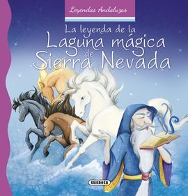 LAGUNA MÁGICA DE SIERRA NEVADA