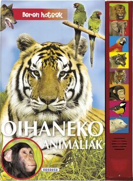 OIHANEKO ANIMALIAK. JOLAS EGIN ETA IKASI....