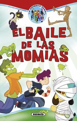 LA PATRULLA ZOMBI. 3: EL BAILE DE LAS MOMIAS