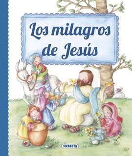 LOS MILAGROS DE JESÚS