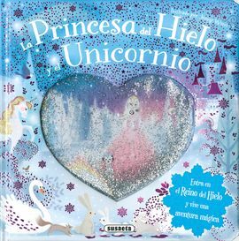 LA PRINCESA DEL HIELO Y EL UNICORNIO
