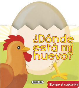 GALLINA  ¿DÓNDE ESTA MI HUEVO?