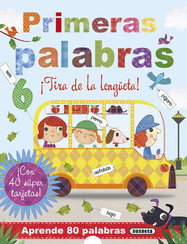 ¡TIRA DE LA LENGÜETA! PRIMERAS PALABRAS