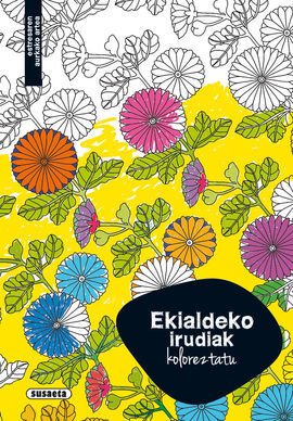 EKIALDEKO IRUDIAK KOLOREZTATU