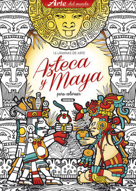 LAMINAS DE ARTE AZTECA Y MAYA